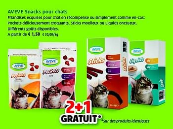 Promotions Aveve snacks pour chats - Produit maison - Aveve - Valide de 22/10/2014 à 01/11/2014 chez Aveve