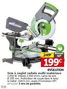 Promotions Scie à onglet radiale multi-matériaux - Evolution - Valide de 20/08/2014 à 01/09/2014 chez BricoPlanit