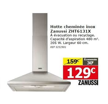 Promotions Hotte cheminée inox zanussi zht6131x - Zanussi - Valide de 03/09/2014 à 22/09/2014 chez BricoPlanit