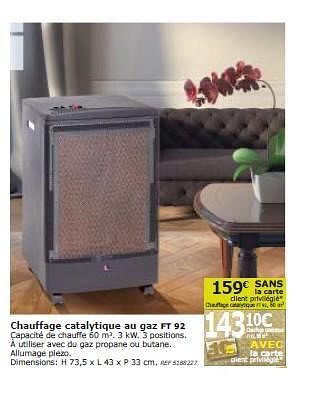 Promotions Chauffage catalytique au gaz ft 92 - Produit maison - BricoPlanit - Valide de 03/09/2014 à 13/10/2014 chez BricoPlanit
