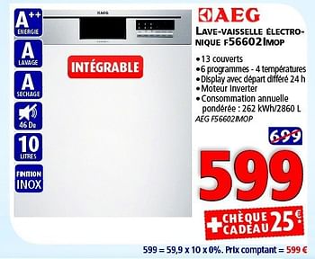 Promotions Aeg lave-vaisselle électro- nique f56602imop - AEG - Valide de 28/10/2014 à 12/11/2014 chez Kitchenmarket