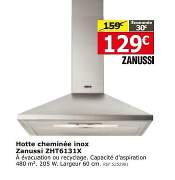 Promotions Hotte cheminée inox zanussi zht6131x - Zanussi - Valide de 05/11/2014 à 24/11/2014 chez BricoPlanit