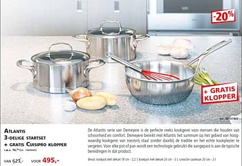 Promoties Atlantis 3-delige startset + gratis cuisipro klopper - Demeyere - Geldig van 24/11/2014 tot 31/12/2014 bij Unikamp
