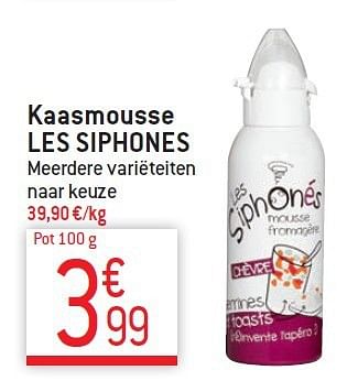 Promoties Kaasmousse les siphones - Les Siphones - Geldig van 10/12/2014 tot 31/12/2014 bij Match Food & More