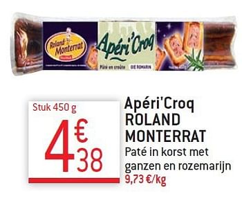 Promoties Apéri`croq roland monterrat - Roland Monterrat - Geldig van 10/12/2014 tot 31/12/2014 bij Match Food & More
