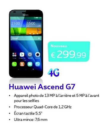 Promotions Huawei ascend g7 - Huawei - Valide de 01/12/2014 à 31/12/2014 chez Proximus