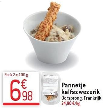 Promoties Pannetje kalfszwezerik - Huismerk - Match - Geldig van 10/12/2014 tot 31/12/2014 bij Match Food & More