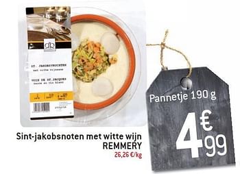 Promoties Sint-jakobsnoten met witte wijn remmery - Remmery - Geldig van 10/12/2014 tot 31/12/2014 bij Match Food & More