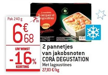 Promoties 2 pannetjes van jakobsnoten cora degustation - Cora - Geldig van 10/12/2014 tot 31/12/2014 bij Match Food & More