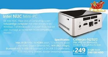 Promoties Intel nuc mini-pc celeron-n2820 - Intel - Geldig van 01/12/2014 tot 06/01/2015 bij Compudeals