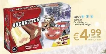 Disney Disney Buchettes Cars Mickey Ou La Reine Des Neiges En Promotion Chez Intermarche