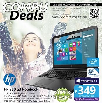 Promoties Hp 250 g3 notebook - HP - Geldig van 01/02/2015 tot 30/03/2015 bij Compudeals
