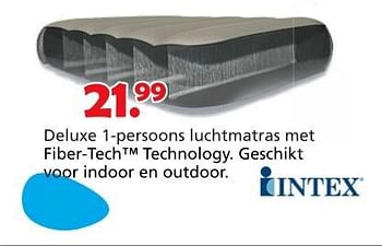 Promoties Deluxe 1-persoons luchtmatras met fiber-tech tm technology - Intex - Geldig van 16/03/2015 tot 19/04/2015 bij Unikamp