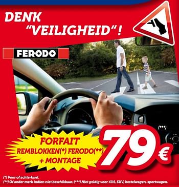 Promoties Forfait remblokken ferodo + montage - Ferodo - Geldig van 26/03/2015 tot 26/04/2015 bij Auto 5