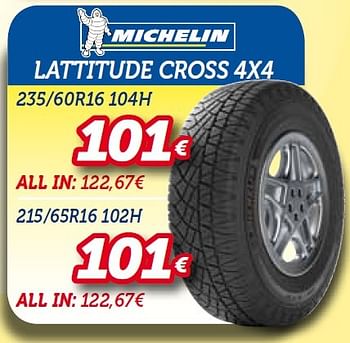Promoties Lattitude cross 4x4 235/60r16 104h - Michelin - Geldig van 26/03/2015 tot 26/04/2015 bij Auto 5