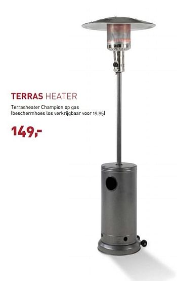 Promoties Terras heater - Huismerk - Unikamp - Geldig van 24/03/2015 tot 30/09/2015 bij Unikamp