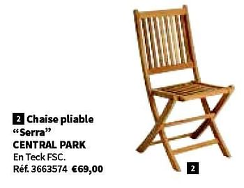 Promotions Chaise pliable serra central park - Central Park - Valide de 16/03/2015 à 30/04/2015 chez BricoPlanit