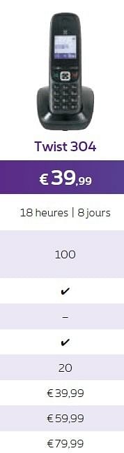 Promotions Twist 304 - Huismerk - Proximus - Valide de 01/04/2015 à 30/04/2015 chez Proximus