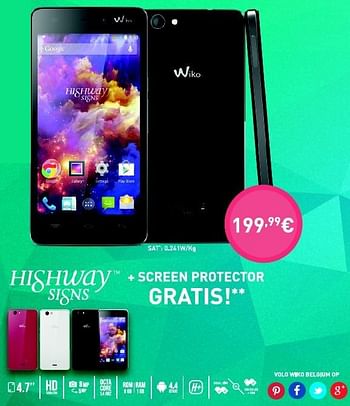 Promotions Hishway signs + screen protector - Wiko - Valide de 17/04/2015 à 31/05/2015 chez The Phone House