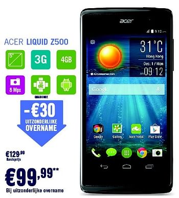 Promoties Acer liquid z500 - Acer - Geldig van 17/04/2015 tot 31/05/2015 bij The Phone House