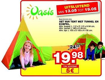Promoties Set van tent met tunnel en koepel - Oasis Toys - Geldig van 27/04/2015 tot 24/05/2015 bij Maxi Toys