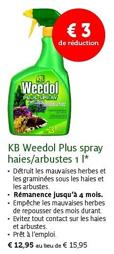 Promotions Kb weedol plus spray haies-arbustes - KB - Valide de 28/04/2015 à 10/05/2015 chez Aveve