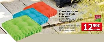Promotions Coussins de sol central park balearen - Central Park - Valide de 22/04/2015 à 11/05/2015 chez BricoPlanit