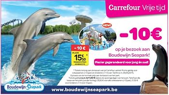 Promotions Boudewijn Seapark - Produit maison - Carrefour  - Valide de 13/05/2015 à 25/05/2015 chez Carrefour