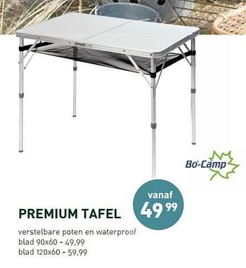 Promotions Premium tafel - Bo-Camp - Valide de 11/05/2015 à 12/07/2015 chez Unikamp