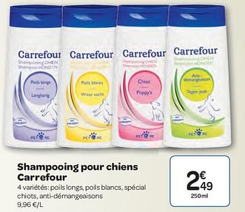 Promotion Carrefour Shampooing Pour Chiens Carrefour Produit Maison Carrefour Animaux Et Accessoires Valide Jusqua 4 Promobutler