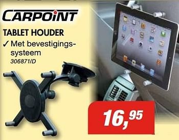 Promotions Tablet houder - Carpoint - Valide de 28/05/2015 à 28/06/2015 chez HandyHome