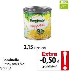Promoties Bonduelle crispy maïs bio - Bonduelle - Geldig van 03/06/2015 tot 16/06/2015 bij Colruyt