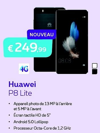 Promotions Huawei p8 lite - Huawei - Valide de 01/06/2015 à 30/06/2015 chez Proximus