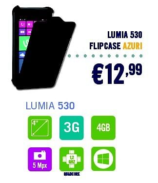 Promotions Lumia 530 flipcase azuri - Azuri - Valide de 01/06/2015 à 30/06/2015 chez The Phone House