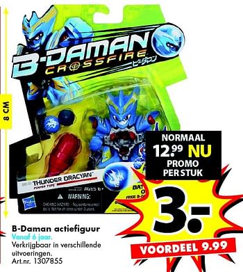 Promoties B-daman actiefiguur - B-DAMAN CROSSFIRE - Geldig van 01/07/2015 tot 31/07/2015 bij Bart Smit