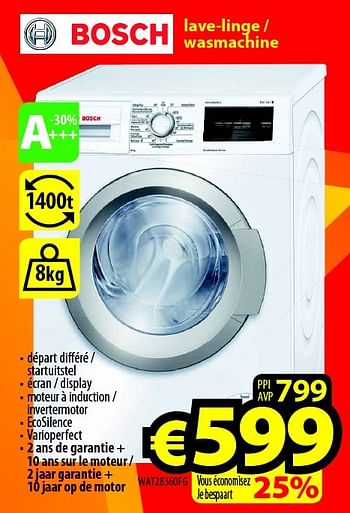 Promotions Bosch lave-linge - wasmachine wat28360fg - Bosch - Valide de 01/07/2015 à 31/07/2015 chez ElectroStock