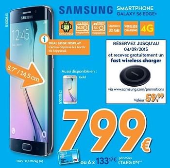 Promotions Samsung smartphone galaxy s6 edge+ - Samsung - Valide de 24/08/2015 à 26/09/2015 chez Krefel