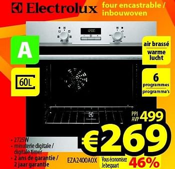 Promoties Electrolux four encastrable - inbouwoven eza2400aox - Electrolux - Geldig van 28/09/2015 tot 31/10/2015 bij ElectroStock