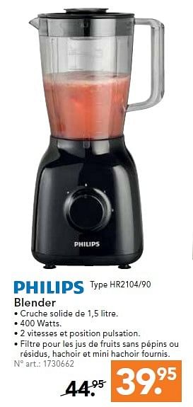 Promotions Philips blender hr2104-90 - Philips - Valide de 05/10/2015 à 18/10/2015 chez Blokker