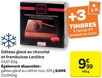 Lenotre Gateau Glace Au Chocolat Et Framboises Lenotre En Promotion Chez Carrefour