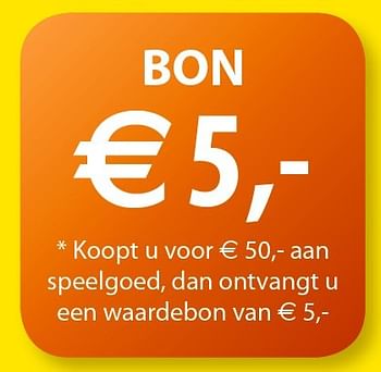 Promoties Bon €5,- koopt u voor €50,- aan speelgoed, dan ontvangt u een waardebon van €5,- - Huismerk - Vatana - Geldig van 15/10/2015 tot 31/12/2015 bij Vatana