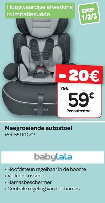 Subtropisch telex tiener Babylala Meegroeiende autostoel - Promotie bij Carrefour