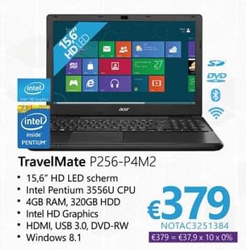 Promoties Acer notebooks travelmate p256-p4m2 - Acer - Geldig van 19/10/2015 tot 30/11/2015 bij Compudeals