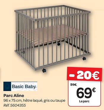 Promotion Carrefour Parc Aline Basic Baby Meubles Valide Jusqua 4 Promobutler