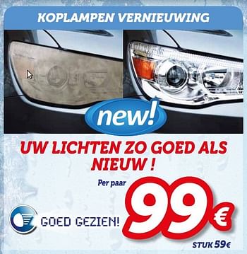 Promoties Koplampen vernieuwing - Huismerk - Auto 5  - Geldig van 12/11/2015 tot 08/12/2015 bij Auto 5