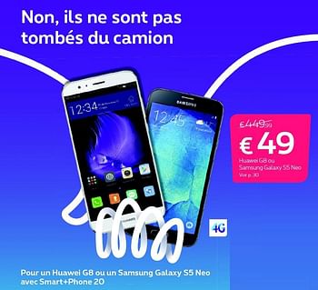 Promotions Huawei g8 ou samsung galaxy s5 neo - Samsung - Valide de 01/11/2015 à 30/11/2015 chez Proximus