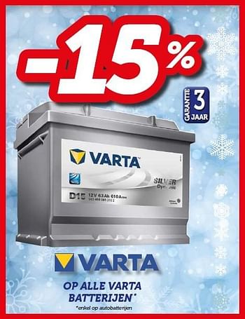 Promoties Varta -15% op alle varta batterijen - Varta - Geldig van 09/12/2015 tot 17/01/2016 bij Auto 5