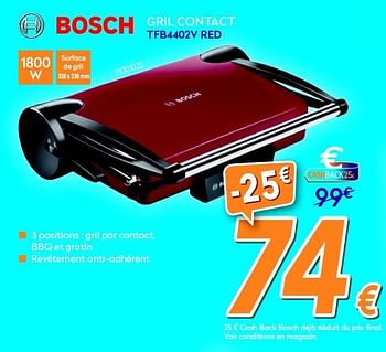 Promotions Bosch gril contact tfb4402v red - Bosch - Valide de 07/12/2015 à 31/12/2015 chez Krefel