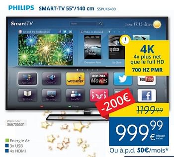 Promotions Philips smart-tv 55``-140 cm 55puk6400 - Philips - Valide de 14/12/2015 à 31/12/2015 chez Eldi