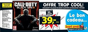 Promotions Call of duty black ops lll - Activision - Valide de 16/01/2016 à 31/01/2016 chez Bart Smit